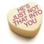 S/he’s just not that into you